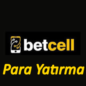 Betcell Para Yatırma